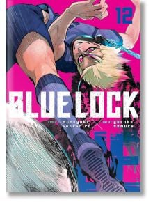 Blue Lock, Vol. 12 - Muneyuki Kaneshiro - Kodansha Comics - 9781646516698