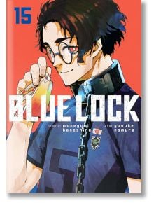 Blue Lock, Vol.  15 - Muneyuki Kaneshiro - Момче - Kodansha Comics - 9781646516728