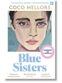 Blue Sisters - Coco Mellors - Жена - HarperCollins Publishers - 9780008623036