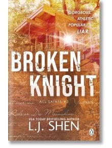 Broken Knight (All Saints, Book 2) - L. J. Shen - Penguin Books Ltd - 9781405966955