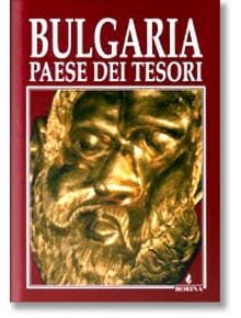 Bulgaria paese dei tesori - Антоний Ханджийски, Атанас Орачев - Борина - 9789545001727