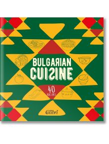 Bulgarian Cuisine - Раймонд Вагенщайн - Жена, Мъж - Колибри - 9786190215141