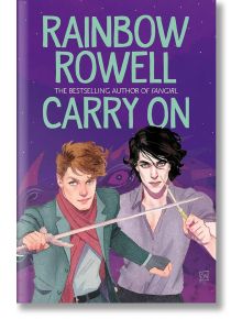 Carry On - Rainbow Rowell - Момиче, Момче - Pan Macmillan - 9781529013009