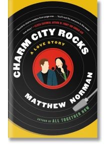 Charm City Rocks - Mathhew Norman - Bantam Doubleday Dell Publishing Group Inc - 9780593499832