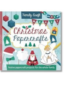 Christmas Papercrafts - Toby Reynolds - Момиче, Момче - 9781909244955