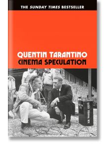 Cinema Speculation - Quentin Tarantino - Жена, Мъж - Orion Publishing - 9781474624244