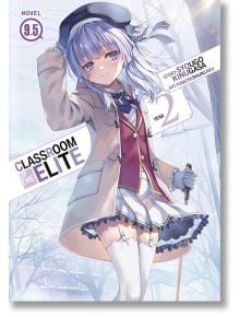 Classroom of the Elite Year 2, Vol. 9.5 - Syougo Kinugasa - Момче - Seven Seas - 9798891602250