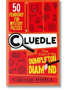 Cluedle - The Case of the Dumpleton Diamond - Hartigan Browne - Момиче, Момче - Pan Macmillan - 9781035053599