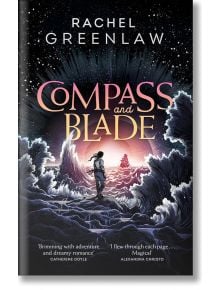 Compass and Blade (Paperback) - Rachel Greenlaw - HarperCollins Publishers - 9780008642440