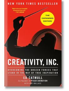 Creativity, Inc. (The Expanded Edition) - Ed Catmull - Random House - 9780593729700