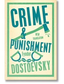 Crime and Punishment - Fyodor Dostoevsky - Жена, Мъж - Alma - 9781847498830