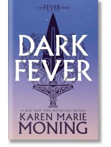 Darkfever (Fever, Book 1) - Karen Marie Moning - Жена, Мъж - Random House - 9780593975930