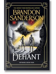 Defiant (The Skyward, Book 4) - Brandon Sanderson - Gollancz - 9781473234611