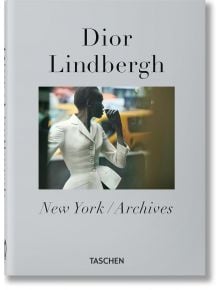 Peter Lindbergh. Dior, 40th Edition - Martin Harrison - TASCHEN - 9783836598767