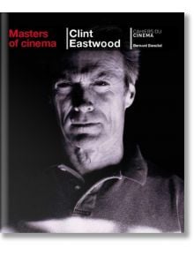 Eastwood, Clint - Bernard Benoliel - Cahiers du Cinema - 9782866425708