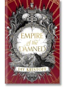 Empire of the Damned (Empire of the Vampire, Book 2) - Jay Kristoff - HarperCollins Publishers - 9780008350499