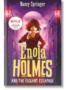 Enola Holmes and the Elegant Escapade (Book 8) - Nancy Springer - Bonnier Books - 5655 - 9781471414831