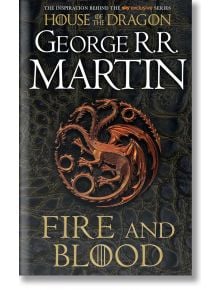 Fire and Blood - George R. R. Martin - Жена, Мъж - HarperCollins Publishers - 9780008402785