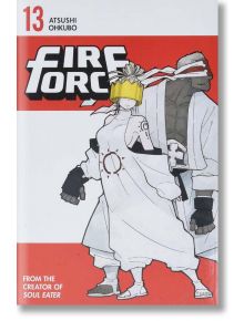 Fire Force, Vol. 13 - Atsushi Ohkubo - Kodansha Comics - 10740 - 9781632366641