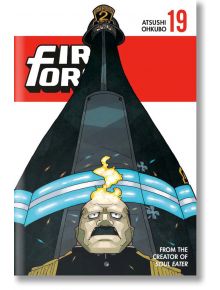 Fire Force, Vol. 19 - Atsushi Ohkubo - Kodansha Comics - 10740 - 9781632369086