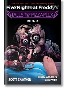 Five Nights at Freddy`s: Tales from the Pizzaplex, Book 8 - Scott Cawthon - Scholastic Inc. - 9781338873979