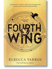 Fourth Wing (The Empyrean, Book 1)