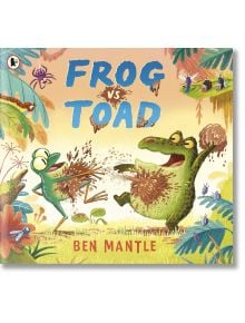 Frog vs Toad - Ben Mantle - Момиче, Момче - Walker Books - 9781406398205