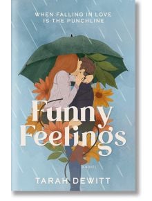 Funny Feelings - Tarah DeWitt - St Martin's Press - 9781250329363