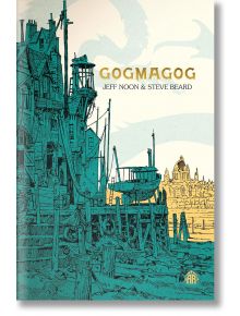 Gogmagog - Jeff Noon - Watkins Media Limited - 9781915202826