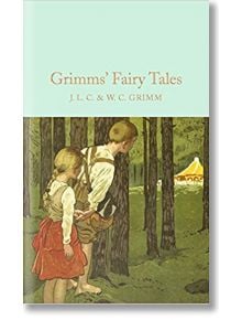 Grimms' Fairy Tales - Brothers Grimm - Macmillan Collector's Library - 9781509826667