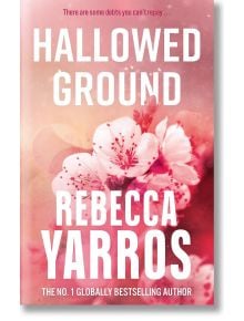 Hallowed Ground - Rebecca Yarros - Жена, Мъж - Little, Brown Book Group - 9780349442532