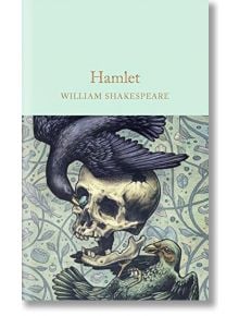 Hamlet - William Shakespeare - Macmillan Collector's Library - 9781909621862