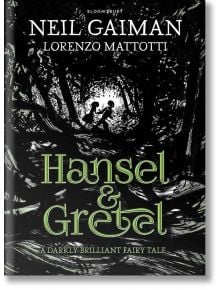 Hansel and Gretel, Hardcover - Neil Gaiman - Bloomsbury - 5655 - 9781408861981