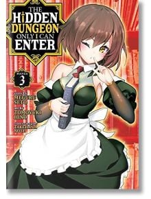 The Hidden Dungeon Only I Can Enter, Vol. 3 - Meguru Seto - Seven Seas - 9781648272561