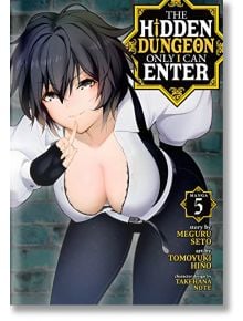 The Hidden Dungeon Only I Can Enter, Vol. 5 - Meguru Seto - Seven Seas - 9781638581239