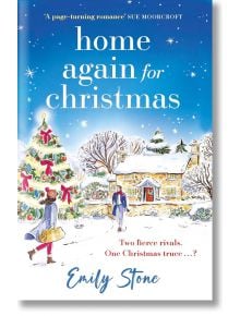 Home Again For Christmas - Emily Stone - Жена, Мъж - Headline Publishing Group - 9781035413430