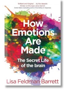 How Emotions Are Made - Lisa Feldman Barrett - Жена, Мъж - Mariner Books - 9781509837526