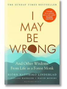 I May Be Wrong - Bjorn Natthiko Lindeblad - Жена, Мъж - Bloomsbury - 9781526644848