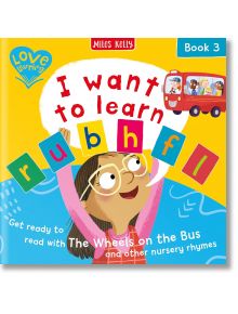 I Want to Learn: r u b h f l (Book 3) - Fran Bromage - Момиче, Момче - Miles Kelly Publishing - 9781789899764