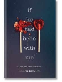 If He Had Been with Me - Laura Nowlin - Penguin Books Ltd - 9781728205489