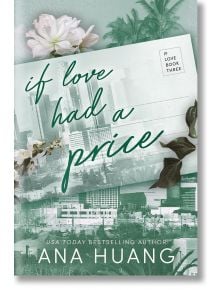 If Love Had a Price - Anna Huang - Жена, Мъж - Little, Brown Book Group - 9780349438368