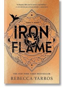 Iron Flame (The Empyrean 2)