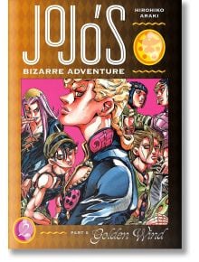 JoJo`s Bizarre Adventure, Part 5 - Golden Wind, Vol. 2 - Hirohiko Araki - Viz Media - 9781974723997