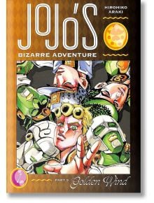 JoJo`s Bizarre Adventure Part 5 - Golden Wind, Vol. 1 - Hirohiko Araki - Viz Media - 9781974723492