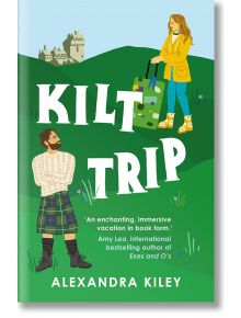 Kilt Trip - Alexandra Kiley - Zaffre - 9781804188149