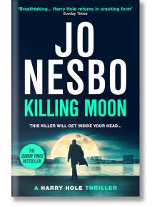 Killing Moon (Harry Hole, Book 13) - Jo Nesbo - Vintage Publishing - 9781529920505