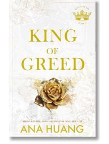 King of Greed (Kings of Sin, Book 3) - Ana Huang - Жена, Мъж - Little, Brown Book Group - 9780349436357