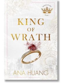 King of Wrath (Kings of Sin, Book 1) - Anna Huang - Жена, Мъж - Little, Brown Book Group - 9780349436326