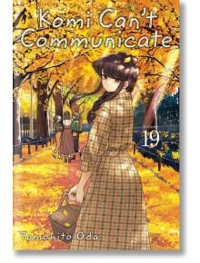 Komi Can't Communicate, Vol. 19 - Tomohito Oda - Viz Media - 9781974731022