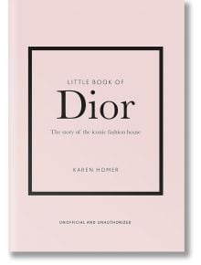 Little Book of Dior - Karen Homer - Welbeck Publishing Group - 9781787393776